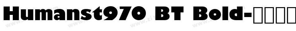 Humanst970 BT Bold字体转换